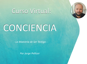 Curso Virtual 10 semanas: Conciencia Testigo